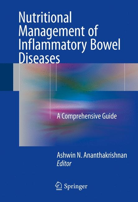 Nutritional Management of Inflammatory Bowel Diseases - 