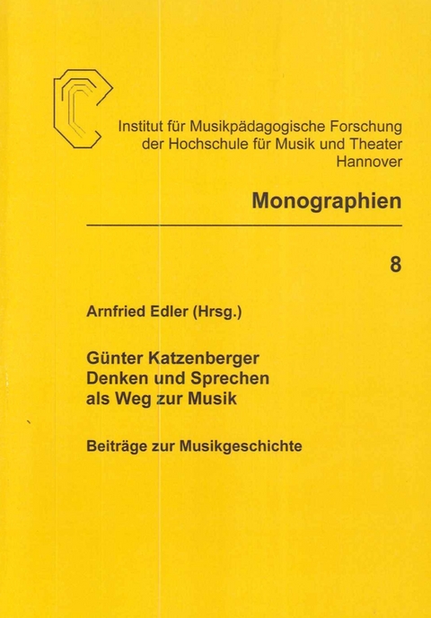 Günter Katzenberger - Denken und Sprechen als Weg zur Musik - 