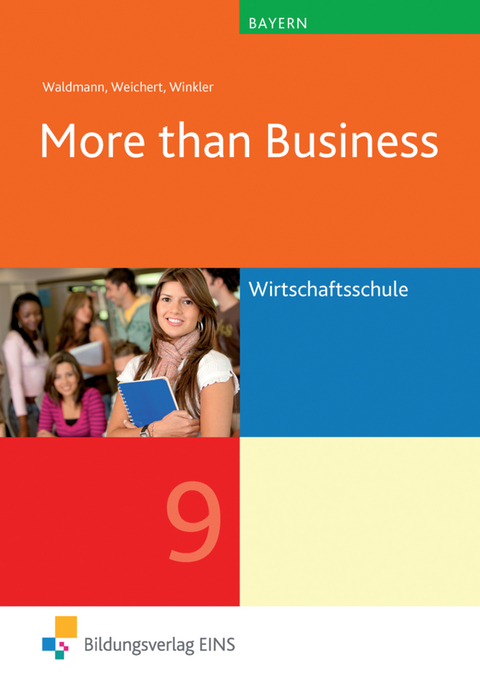 More than Business / More than Business - Englisch an der Wirtschaftsschule in Bayern - Ursula Waldmann, Udo Winkler, Günther Weichert