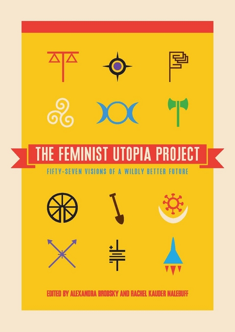 Feminist Utopia Project - 