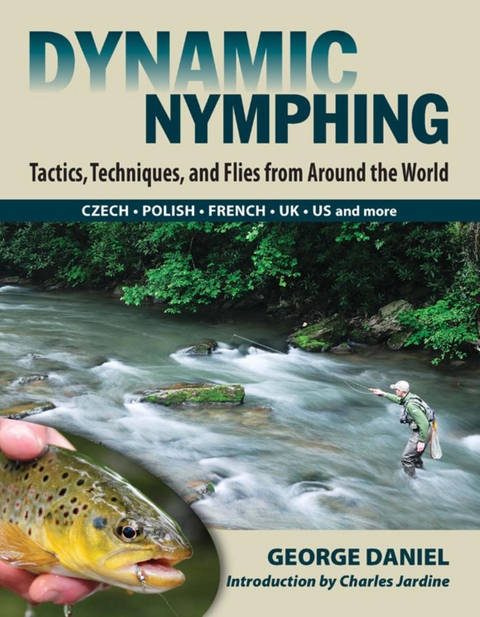 Dynamic Nymphing -  George Daniel