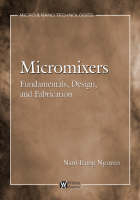 Micromixers - Nam-Trung Nguyen