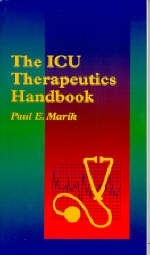 The ICU Therapeutics Handbook - P.E. Marik