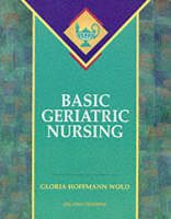 Basic Geriatric Nursing - Gloria Hoffman Wold