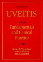 Uveitis: Fundamentals and Clinical Practice -  Nussenblatt