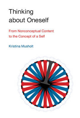 Thinking about Oneself -  Kristina Musholt