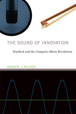 Sound of Innovation -  Andrew J. Nelson