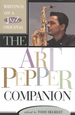 The Art Pepper Companion - 