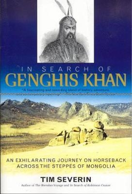 In Search of Genghis Khan - Tim Severin