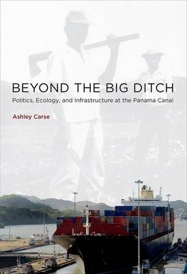 Beyond the Big Ditch -  Ashley Carse