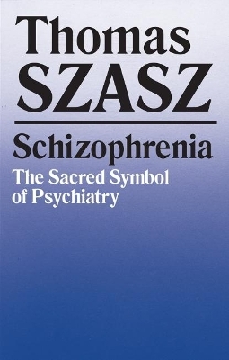 Schizophrenia - Thomas Szasz