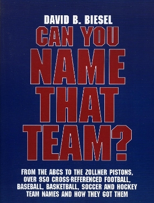 Can You Name that Team? - David B. Biesel