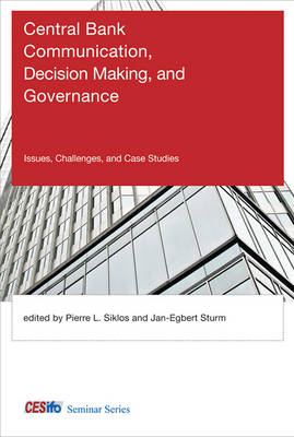 Central Bank Communication, Decision Making, and Governance - 