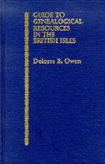 Guide to Genealogical Resources in the British Isles - Dolores B. Owen