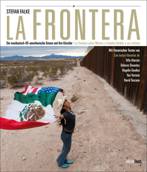 La Frontera - Stefan Falke