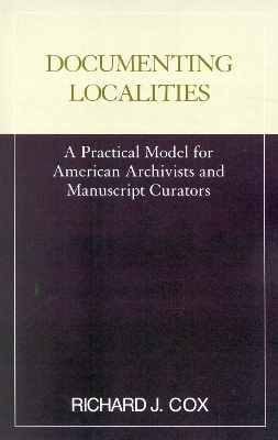 Documenting Localities - Richard J. Cox