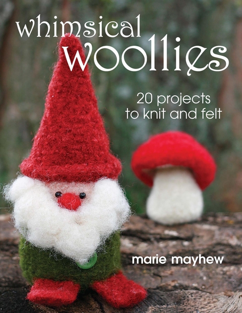 Whimsical Woollies -  Marie Mayhew