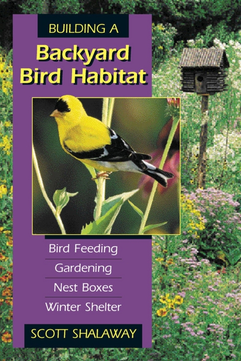 Building Backyard Bird Habitat -  Scott Shalaway