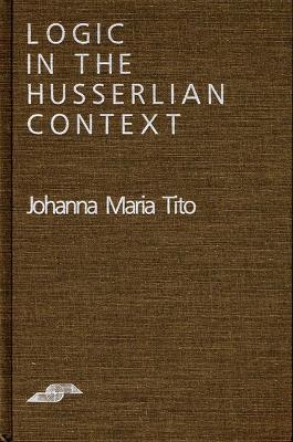 Logic in the Husserlian Context -  Tito