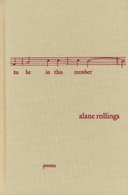 To be in This Number - Alane Rollings