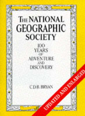 The National Geographic Society - C. D. B. Bryan