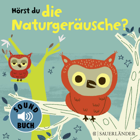 Hörst du die Naturgeräusche? (Soundbuch)