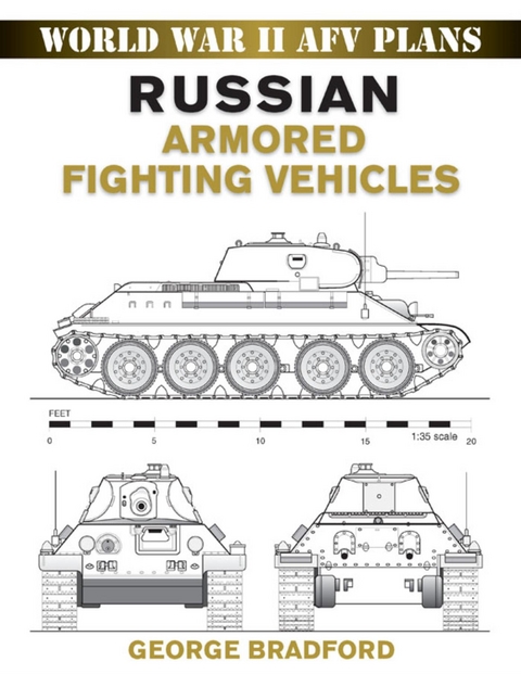 Russian Armored Fighting Vehicles -  George Bradford