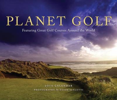 Planet Golf 2010 Calendar - 