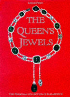 The Queen's Jewels - Leslie Field