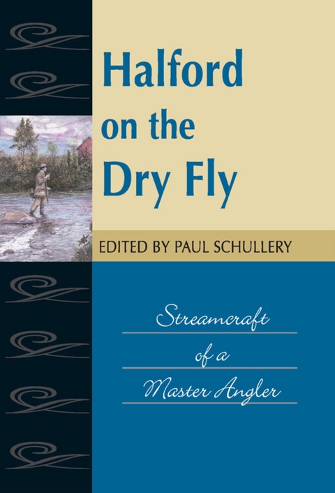 Halford on the Dry Fly - 