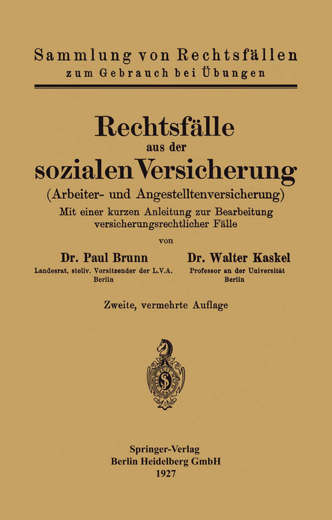 Rechtsfälle aus der sozialen Versicherung - Paul Brunn, Walter Kaskel