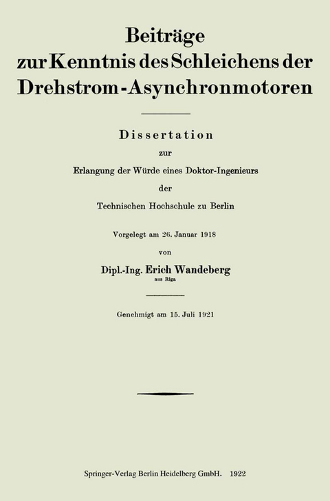 Beiträge zur Kenntnis des Schleichens der Drehstrom-Asynchronmotoren - Erich Wandeberg