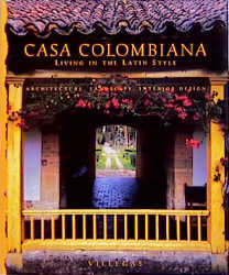 Casa Colombiana - Benjamin Villegas