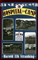 In Hospital and Camp - Harold Elk Straubling