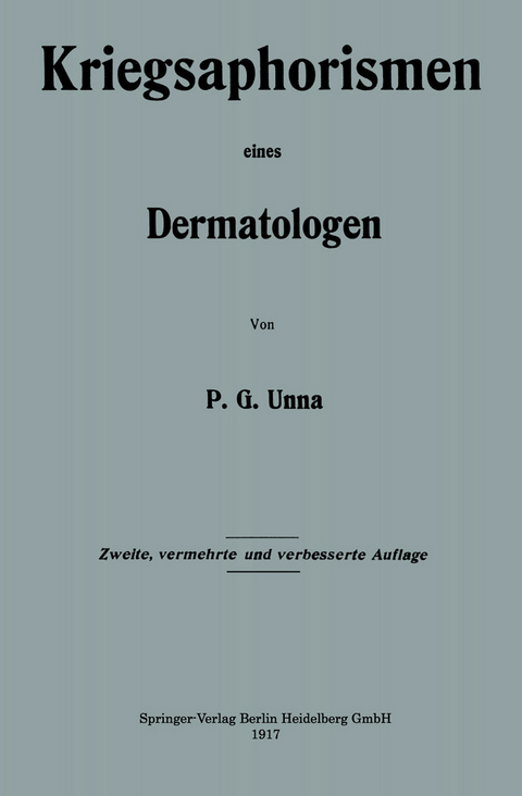 Kriegsaphorismen eines Dermatologen - Paul Gerson Unna