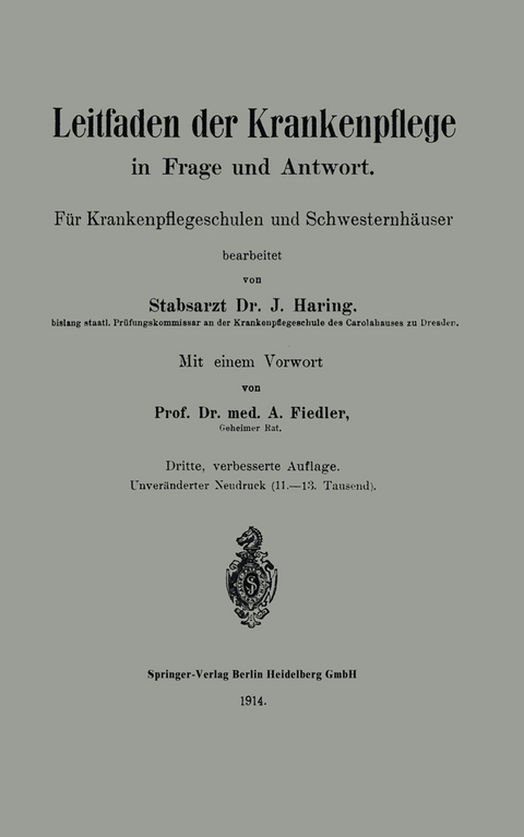 Leitfaden der Krankenpflege in Frage und Antwort - Johann Haring, Alfred Fiedler