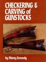 Checkering and Carving of Gunstocks - Monty Kennedy