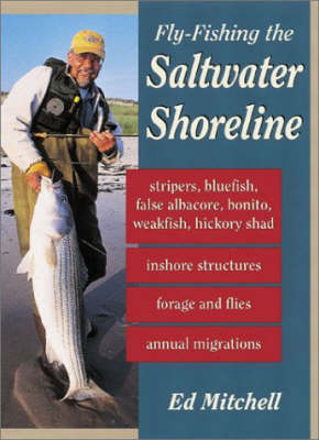 Fly-Fishing the Saltwater Shoreline - Ed Mitchell