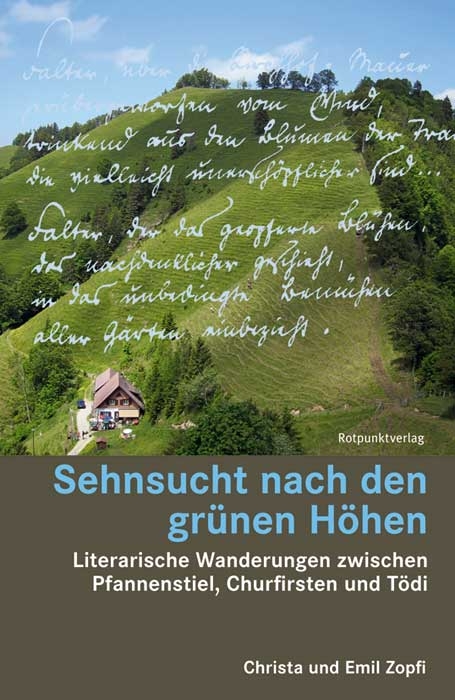 Sehnsucht nach den grünen Höhen - Christa Zopfi, Emil Zopfi