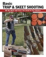 Basic Trap and Skeet Shooting - 