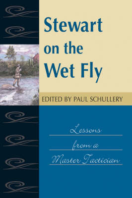 Stewart on the Wet Fly - 