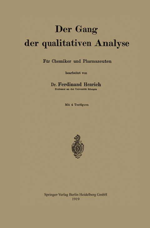 Der Gang der qualitativen analyse - Ferdinand Henrich, Ferdinand Heinrich