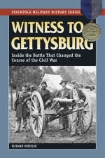 Witness to Gettysburg - Richard Wheeler