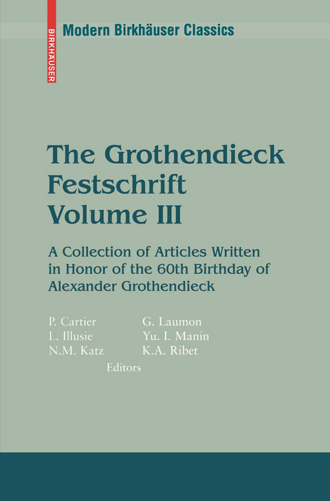 The Grothendieck Festschrift, Volume III - 