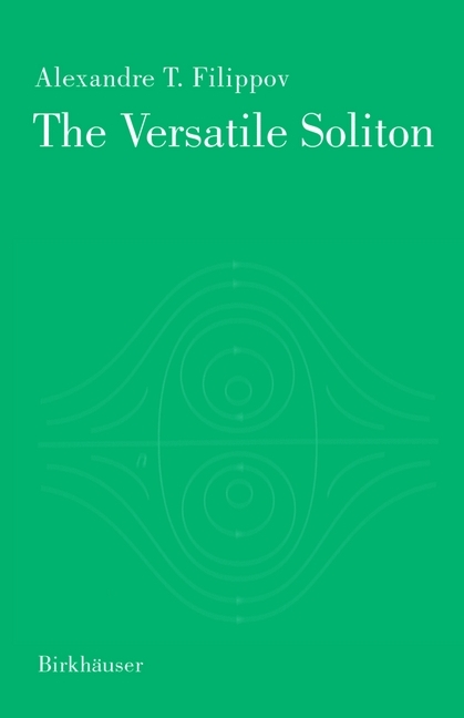 The Versatile Soliton - Alexandre T. Filippov