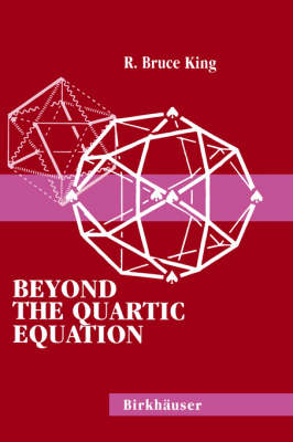 Beyond the Quartic Equation - Bruce R. King