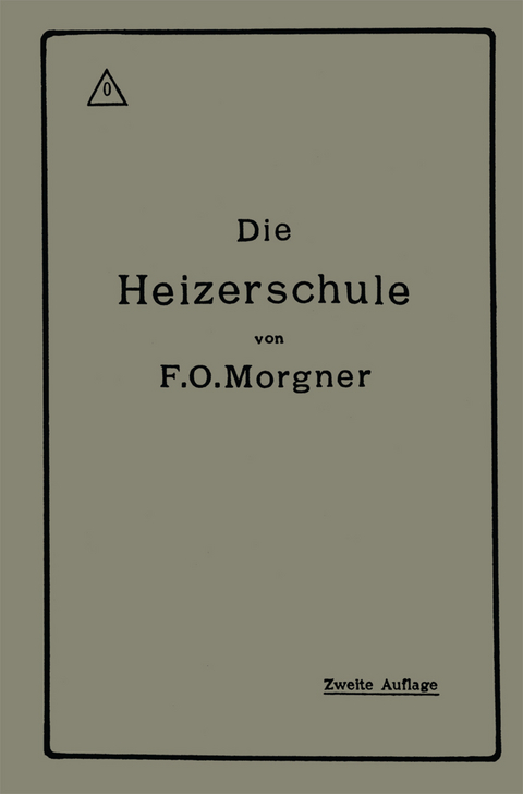 Die Heizerschule - Friedrich Oskar Morgner