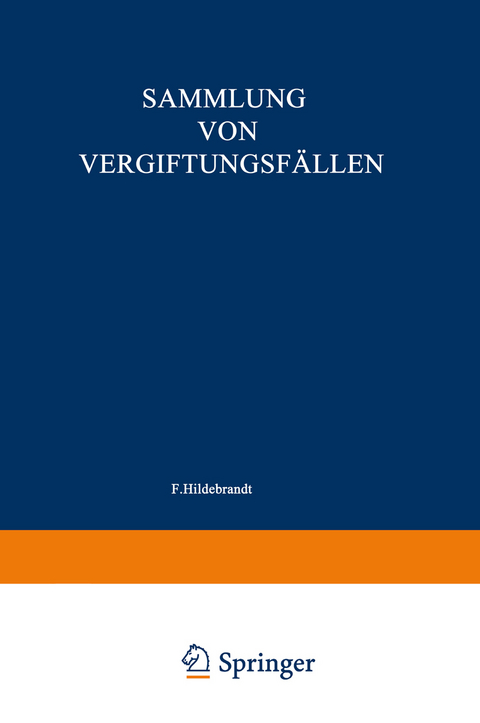 Sammlung von Vergiftungsfällen - Wieland Fühner