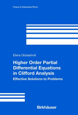 Higher Order Partial Differential Equations in Clifford Analysis - Elena Obolashvili