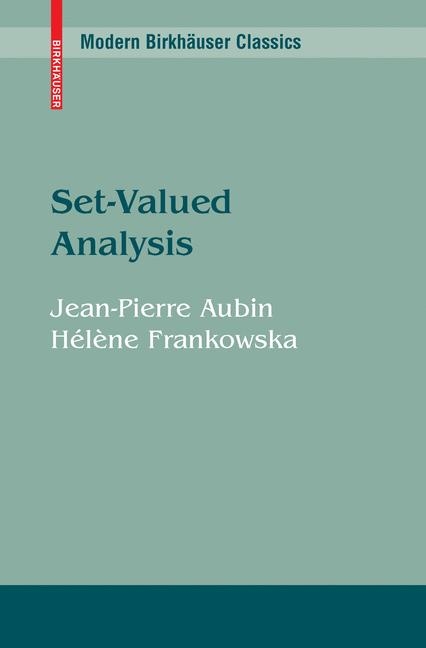 Set-valued Analysis - Jean-Pierre Aubin, Helene Frankowska